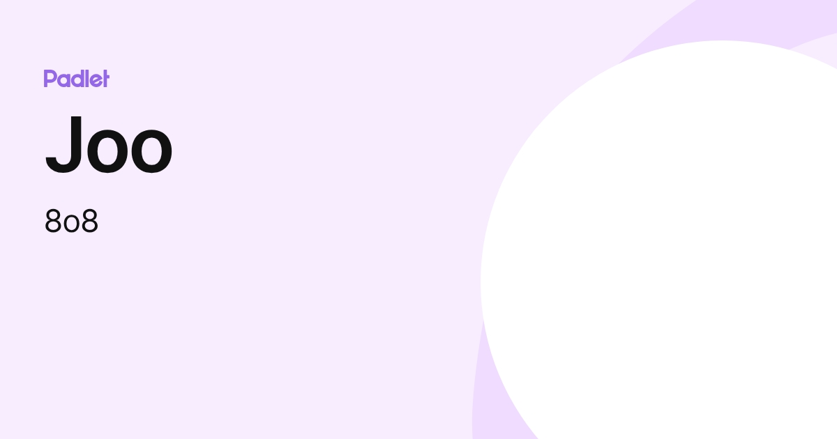 Joo (8o8) profile | Padlet