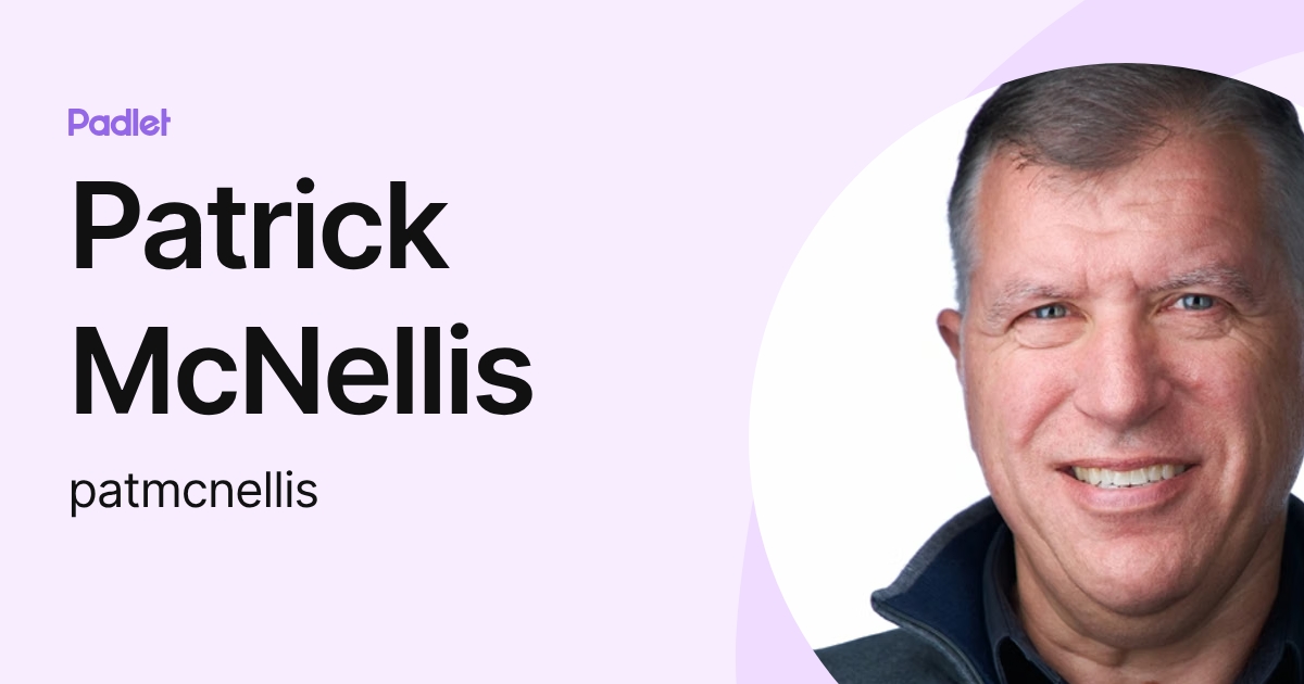 Patrick McNellis (patmcnellis) profile | Padlet