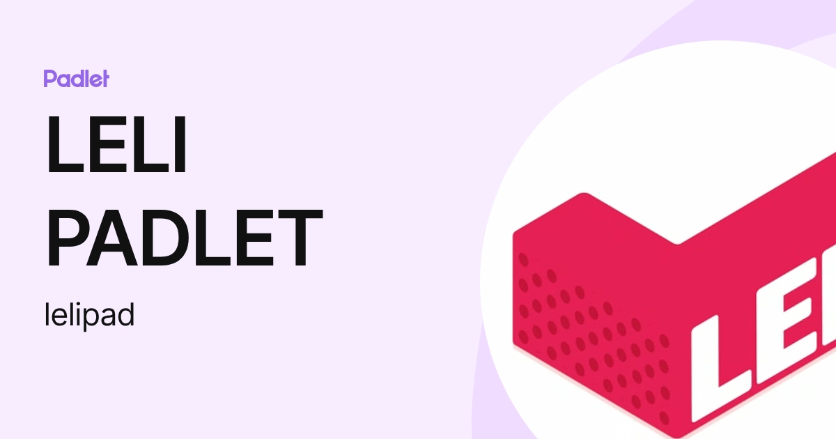LELI PADLET (lelipad) profile | Padlet
