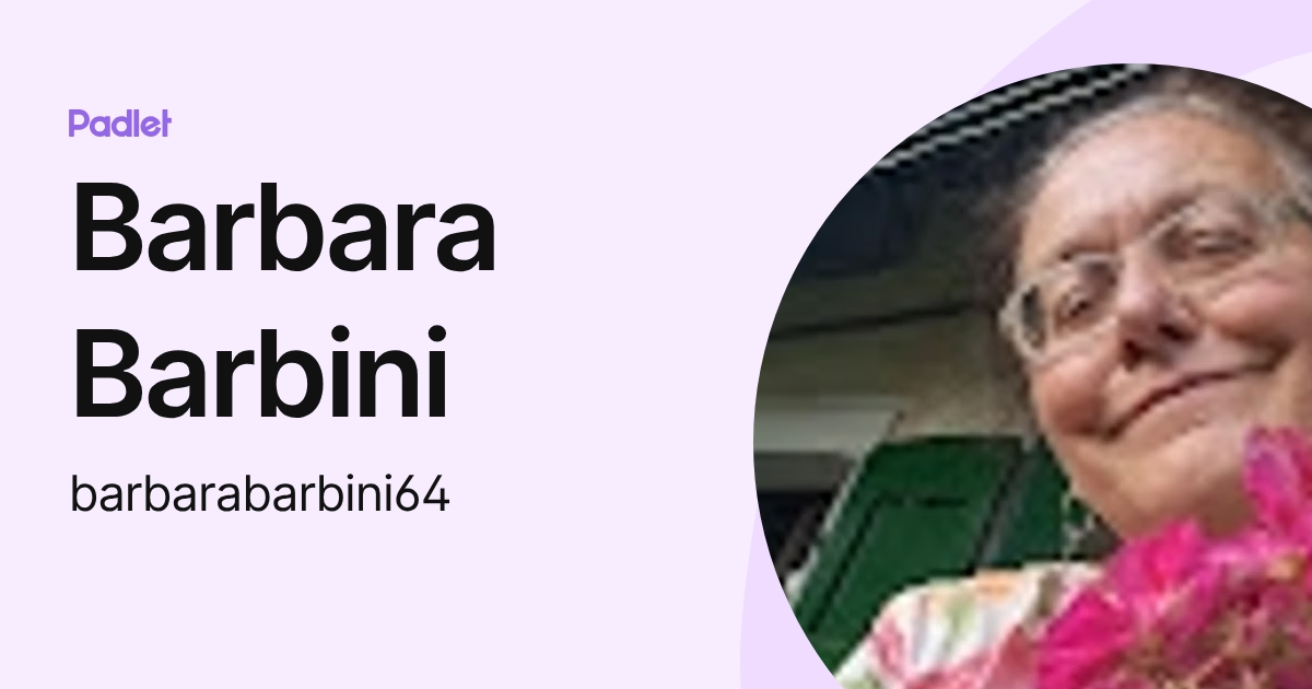 Barbara Barbini (barbarabarbini64) profile | Padlet