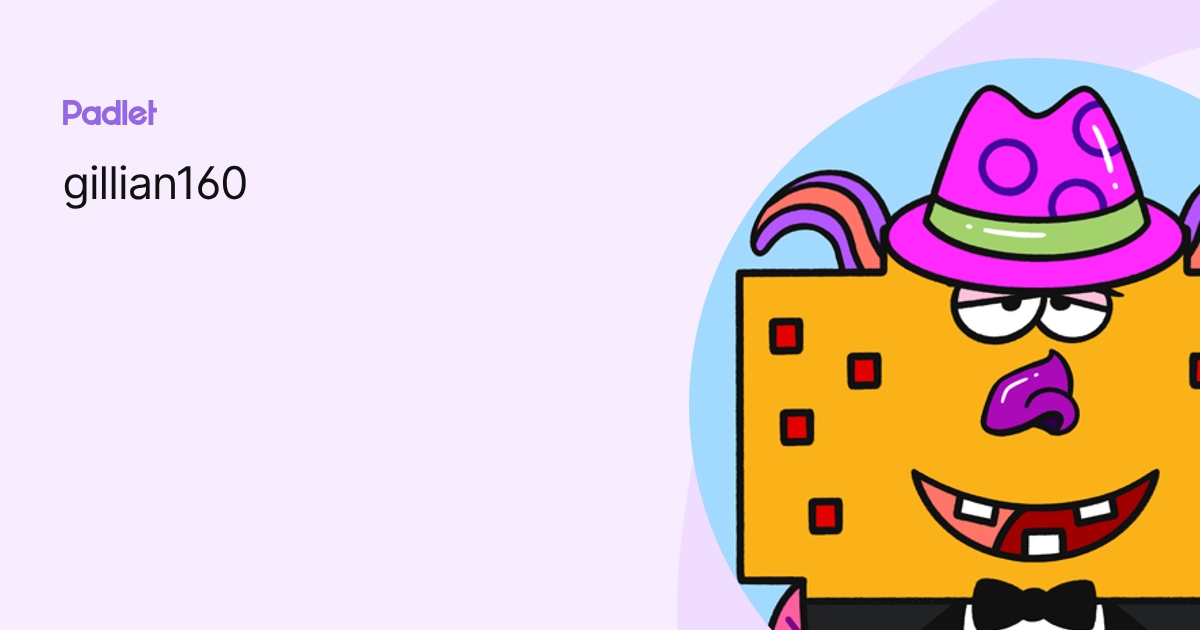 gillian160 profile | Padlet