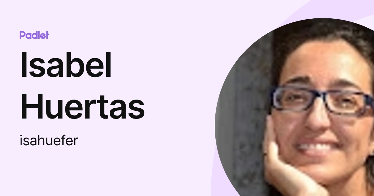 Isabel Huertas (isahuefer) profile | Padlet