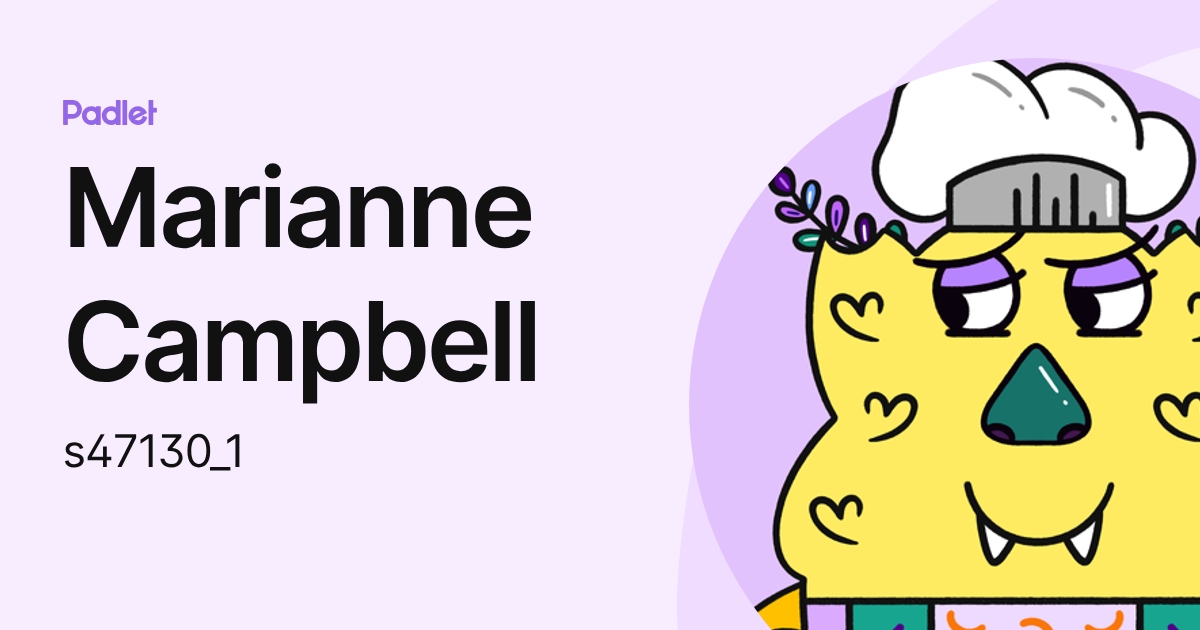 Marianne Campbell (s47130_1) profile | Padlet