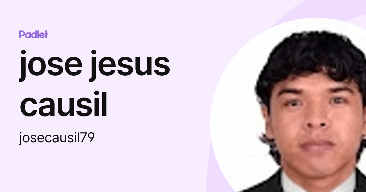 jose jesus causil (josecausil79) profile | Padlet