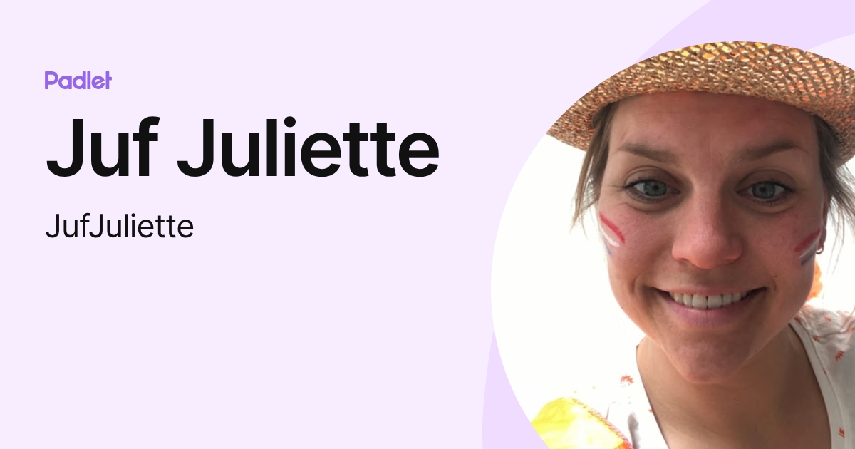 Juf Juliette (JufJuliette) profile | Padlet