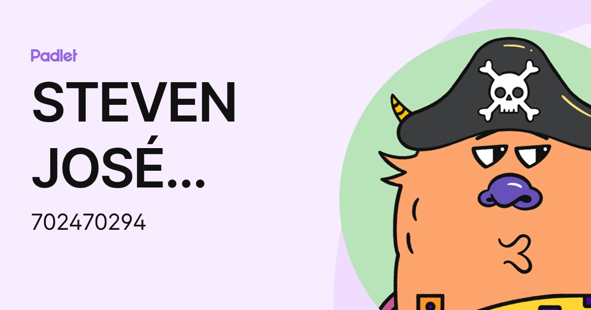 STEVEN JOSÉ HERRERA VARGAS (702470294) profile | Padlet
