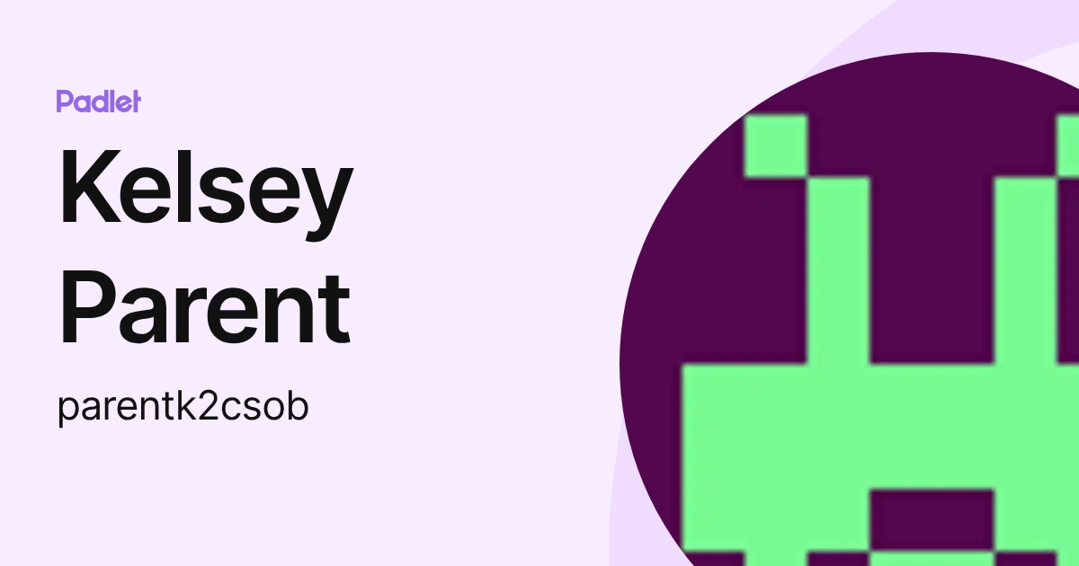 Kelsey Parent (parentk2csob) profile | Padlet