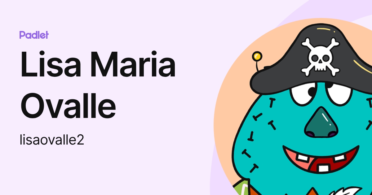 Lisa Maria Ovalle (lisaovalle2) profile | Padlet