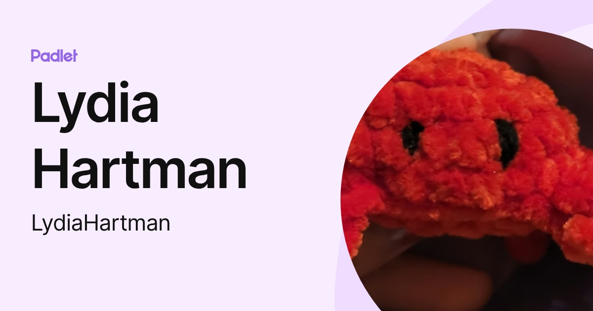 Lydia Hartman (LydiaHartman) profile | Padlet