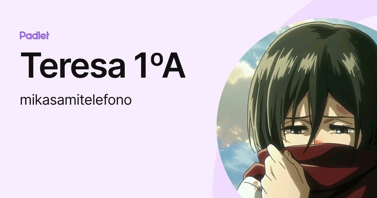 Teresa 1ºA (mikasamitelefono) profile | Padlet
