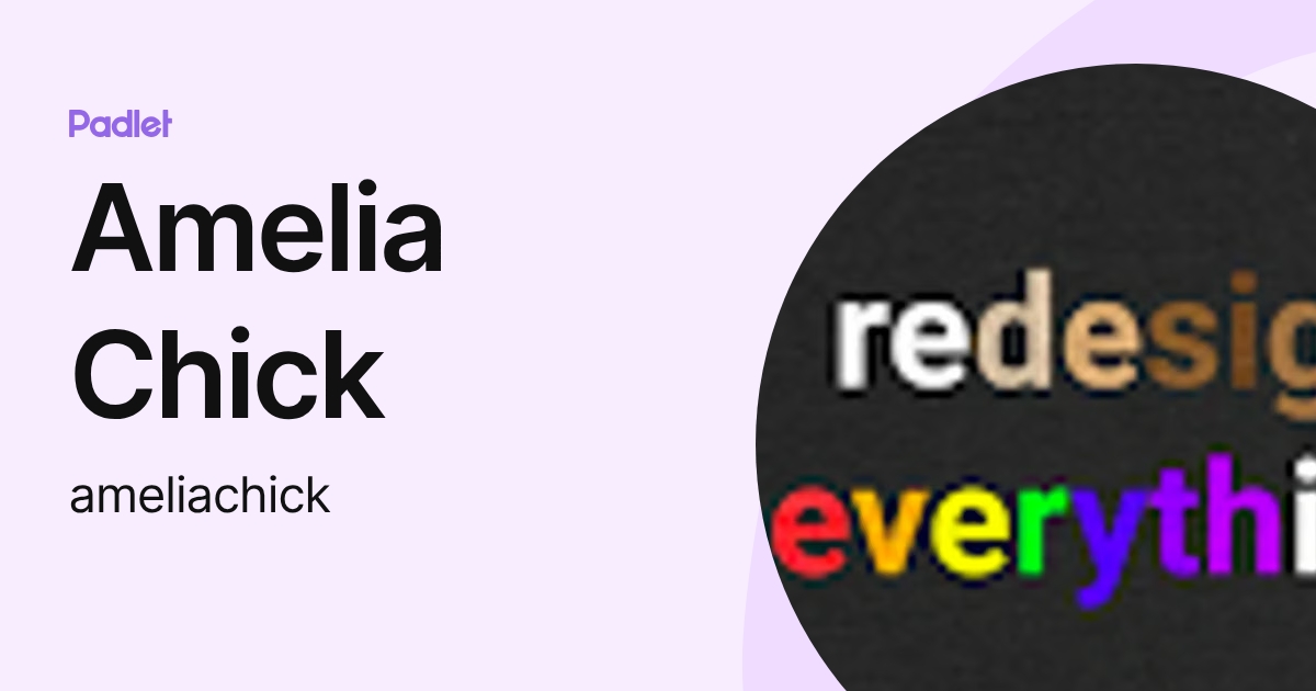 Amelia Chick (ameliachick) profile | Padlet