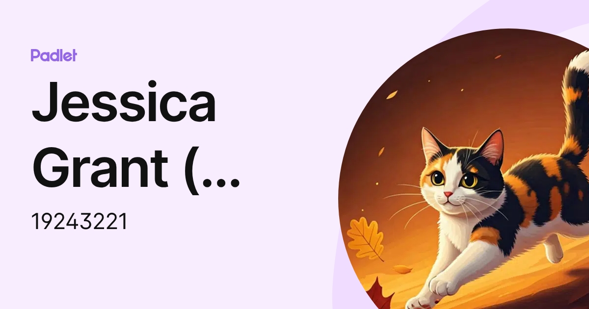 Jessica Grant ( 19243221 ) (19243221) profile | Padlet