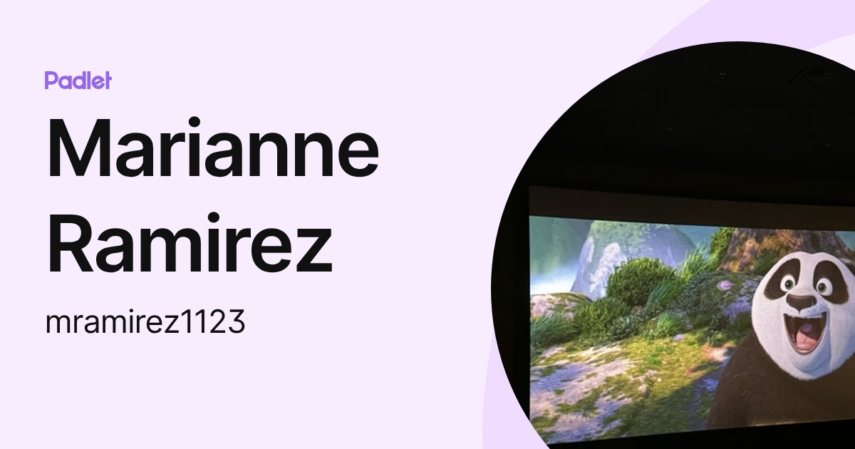 Marianne Ramirez (mramirez1123) profile | Padlet