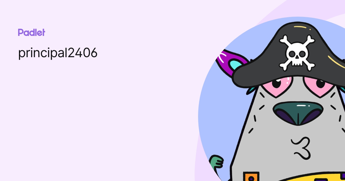 principal2406 profile | Padlet