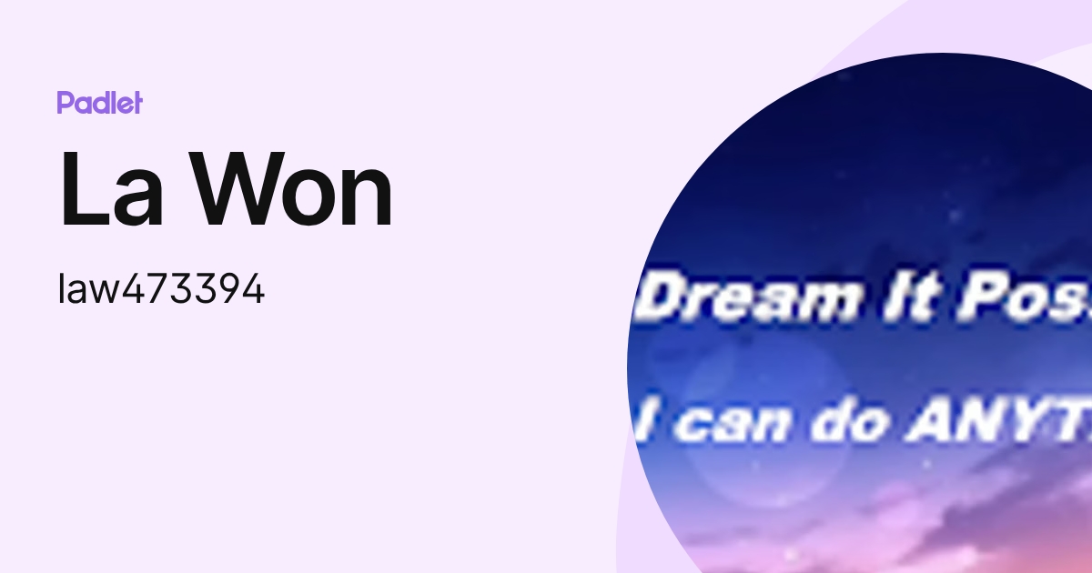 La Won (law473394) profile | Padlet