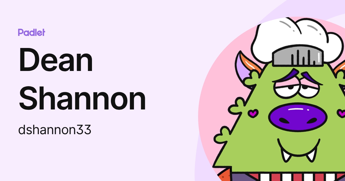 Dean Shannon (dshannon33) profile | Padlet
