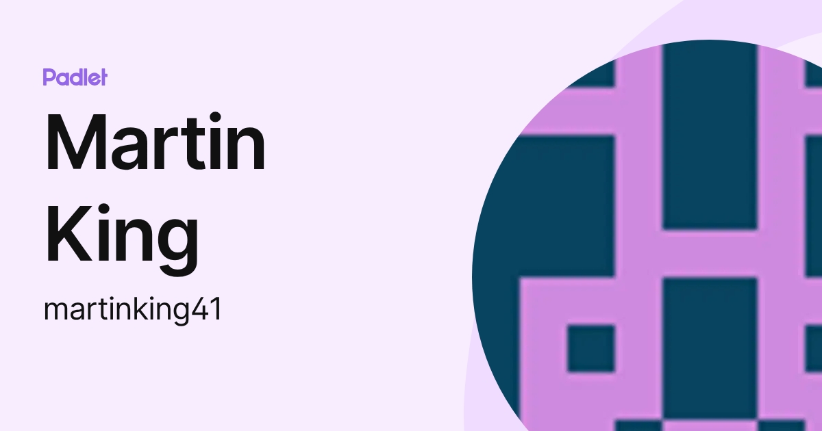 Martin King (martinking41) profile | Padlet