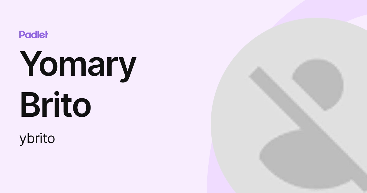 Yomary Brito (ybrito) profile | Padlet