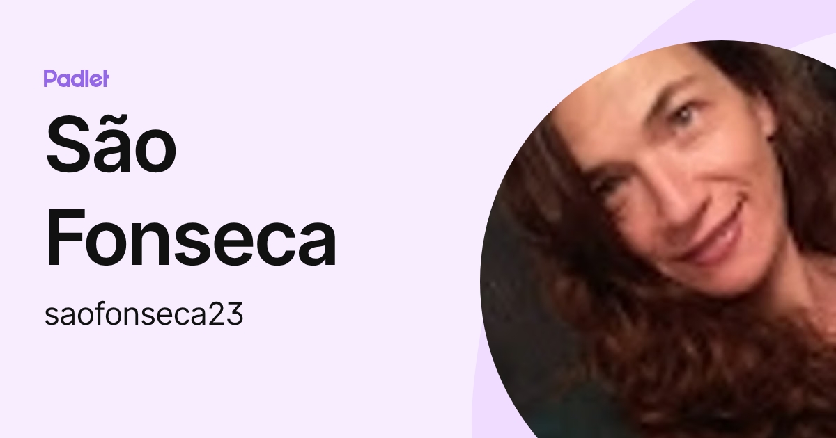 São Fonseca (saofonseca23) profile | Padlet