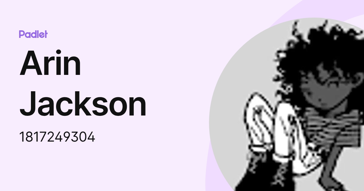 Arin Jackson (1817249304) profile | Padlet