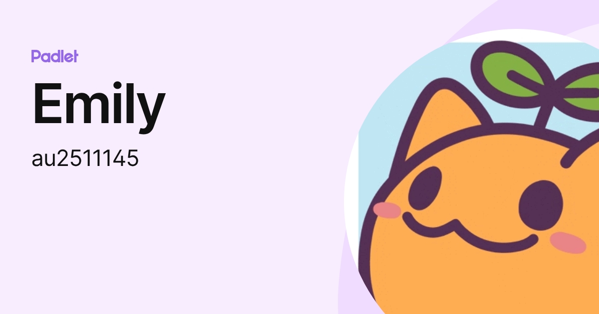 Emily (au2511145) profile | Padlet
