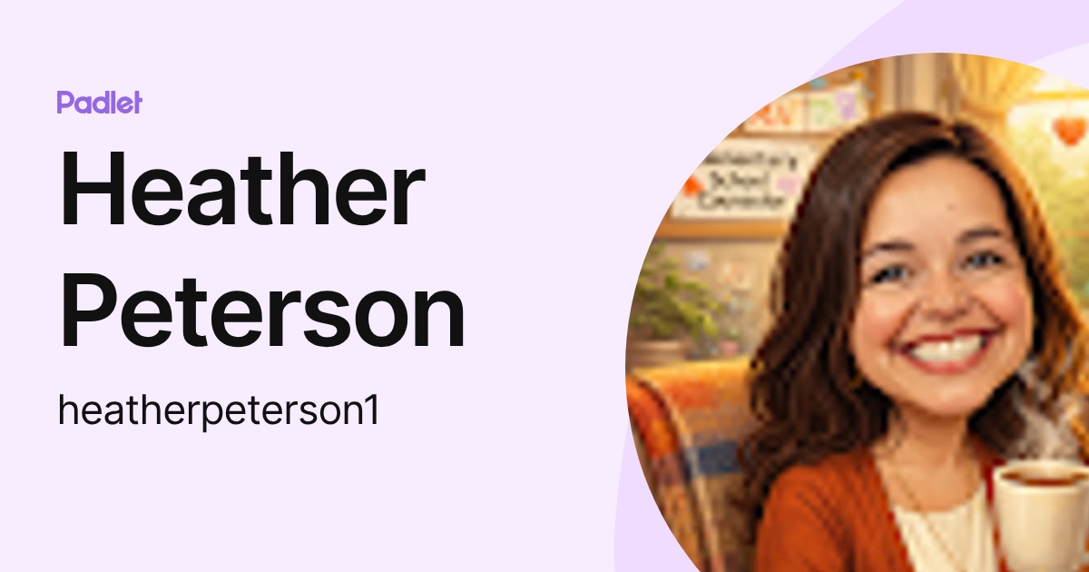 Heather Peterson (heatherpeterson1) profile | Padlet