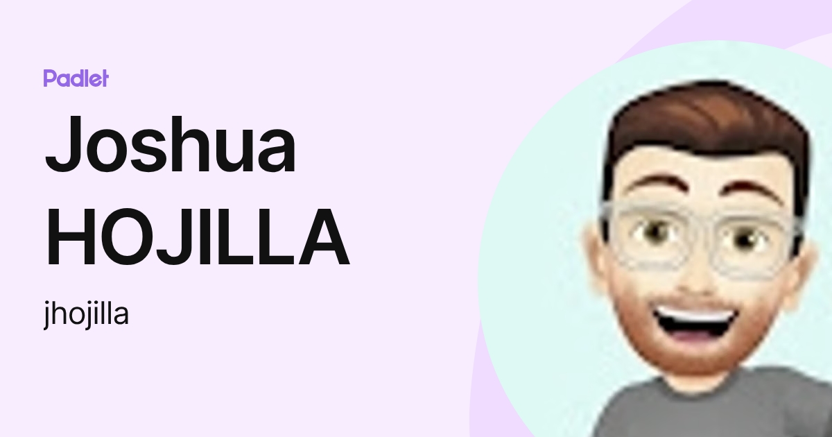 Joshua HOJILLA (jhojilla) profile | Padlet