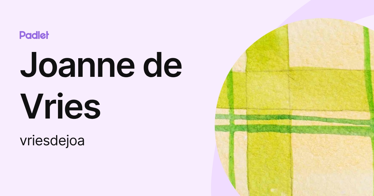 Joanne de Vries (vriesdejoa) profile | Padlet