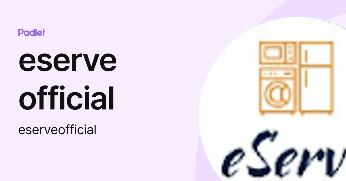 Esserve eserve official (eserveofficial) profile | Padlet