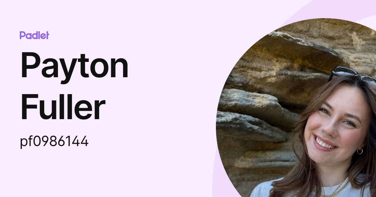 Payton Fuller (pf0986144) profile | Padlet