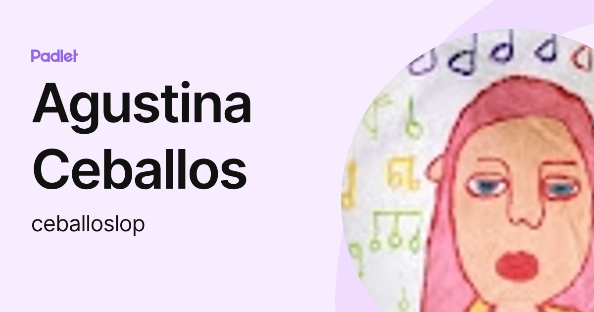 Agustina Ceballos (ceballoslop) profile | Padlet