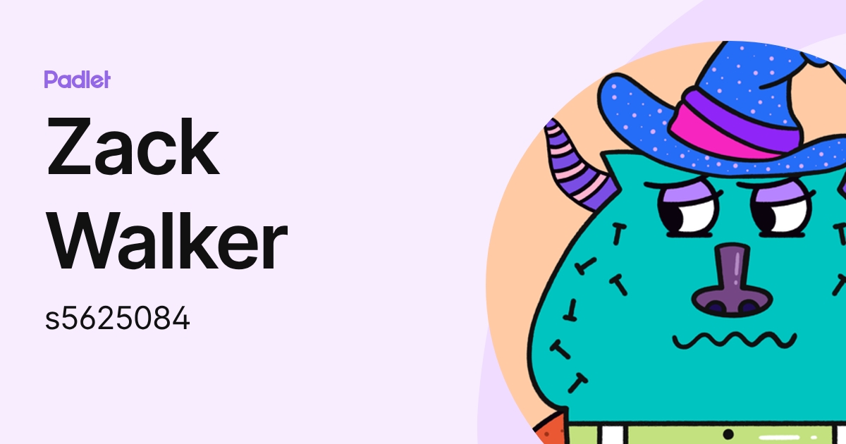Zack Walker (s5625084) profile | Padlet