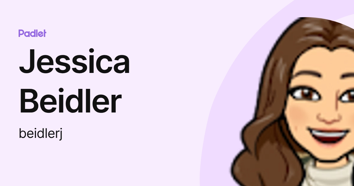 Jessica Beidler (beidlerj) profile | Padlet