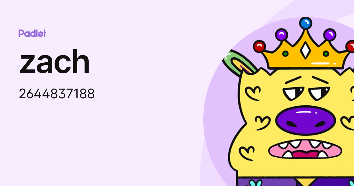zach (2644837188) profile | Padlet