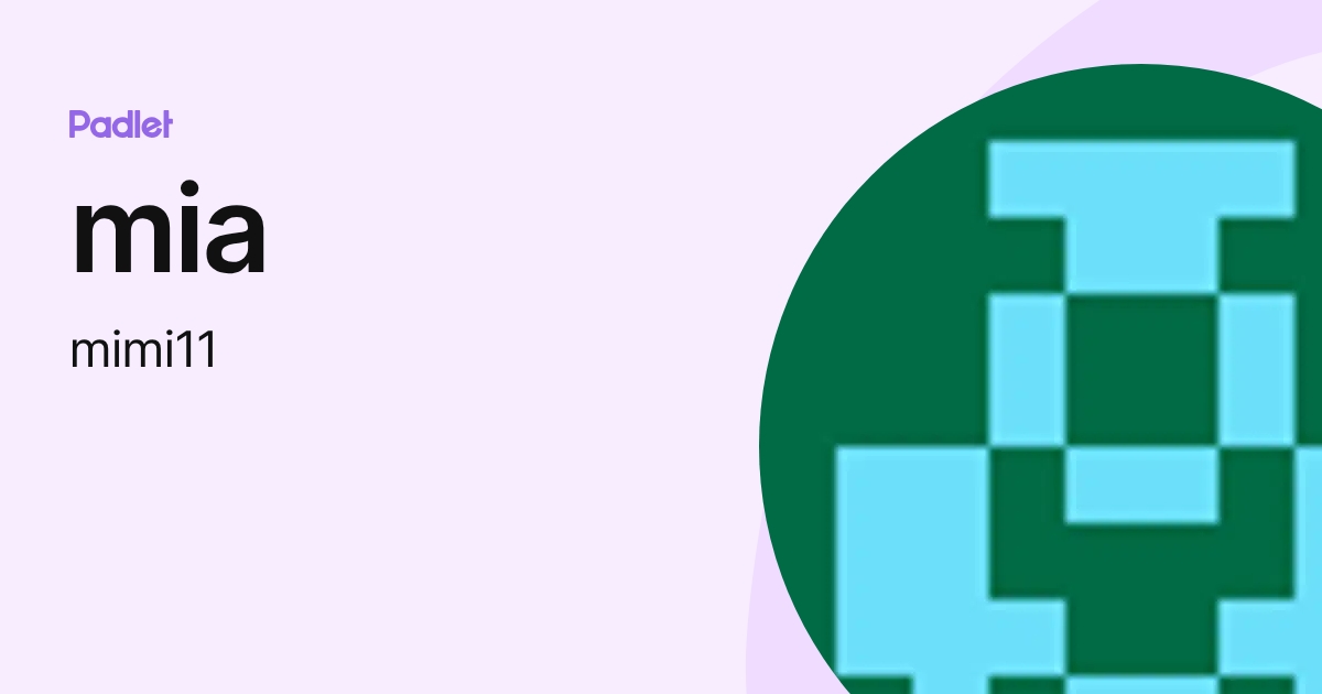 mia (mimi11) profile | Padlet