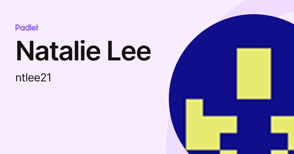 Natalie Lee (ntlee21) profile | Padlet