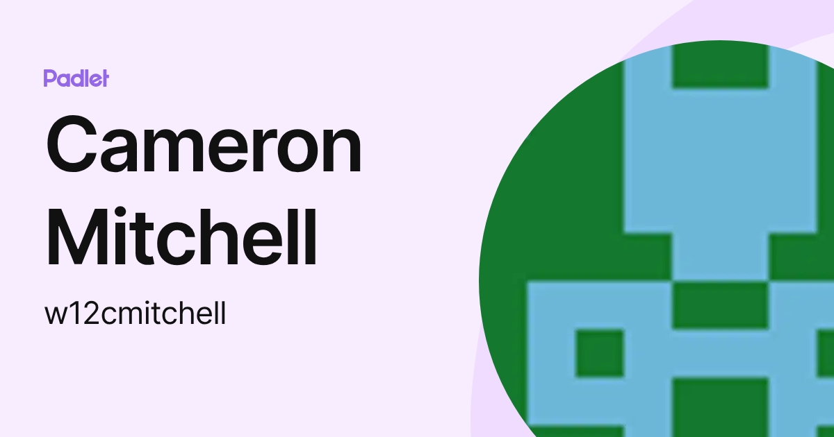 Cameron Mitchell (w12cmitchell) profile | Padlet