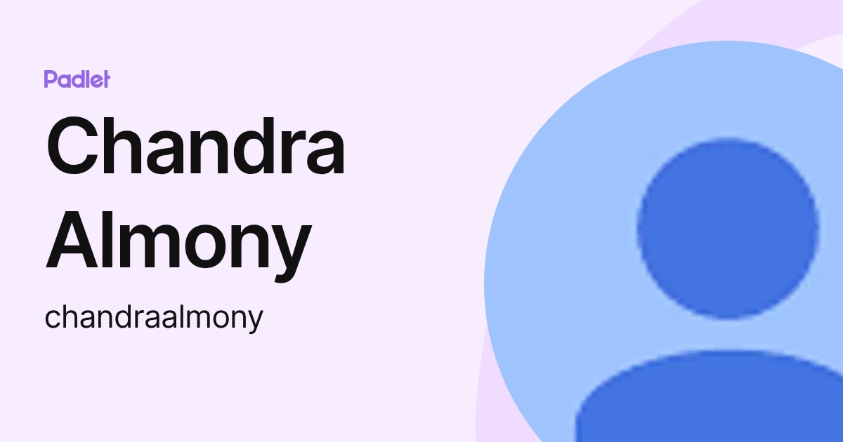 Sharon Almony Chandra Almony (chandraalmony) profile | Padlet