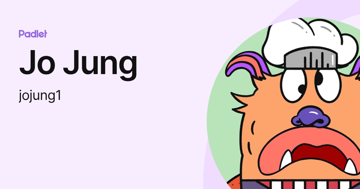 Jo Jung (jojung1) profile | Padlet