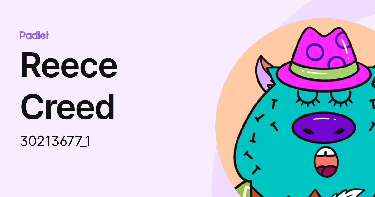 Reece Creed (30213677_1) profile | Padlet