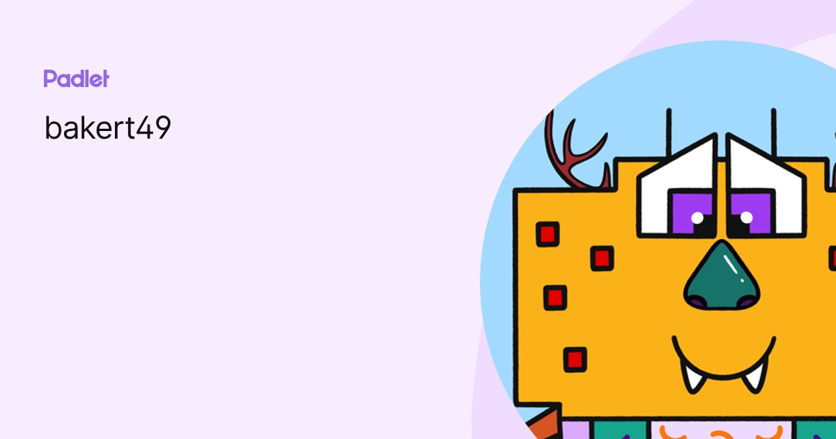 bakert49 profile | Padlet
