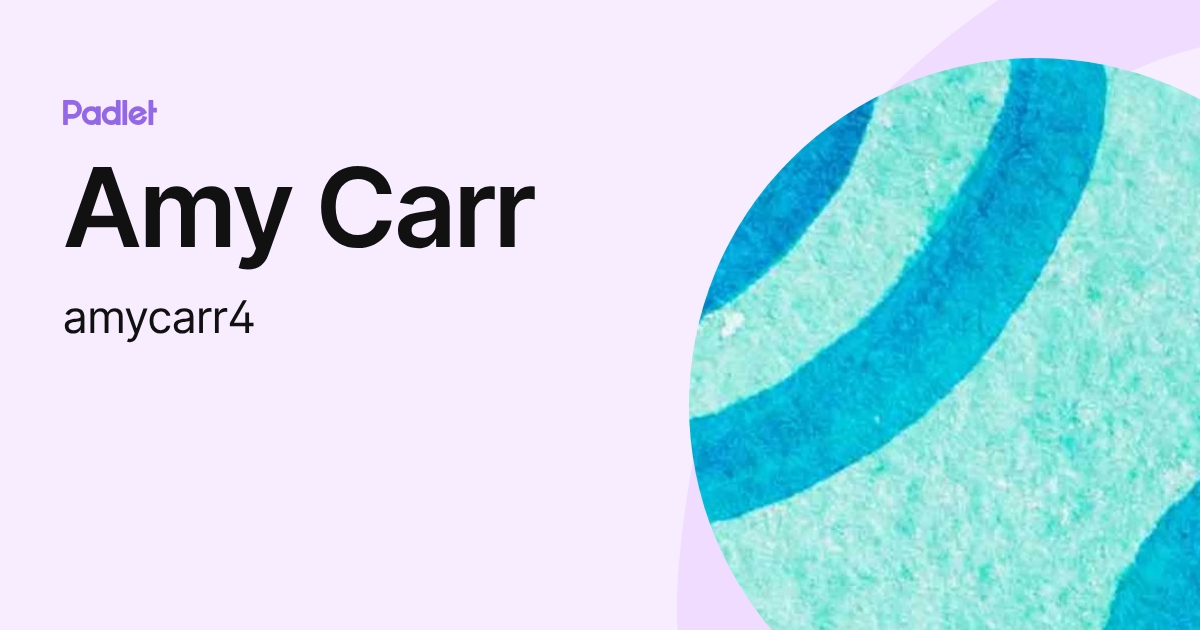 Amy Carr (amycarr4) profile | Padlet
