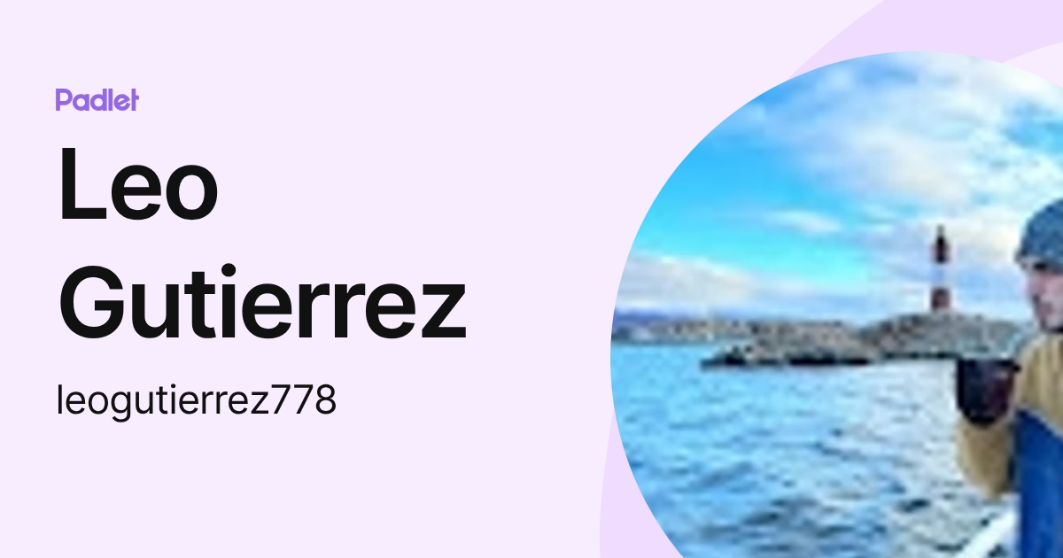 Leo Gutierrez (leogutierrez778) profile | Padlet