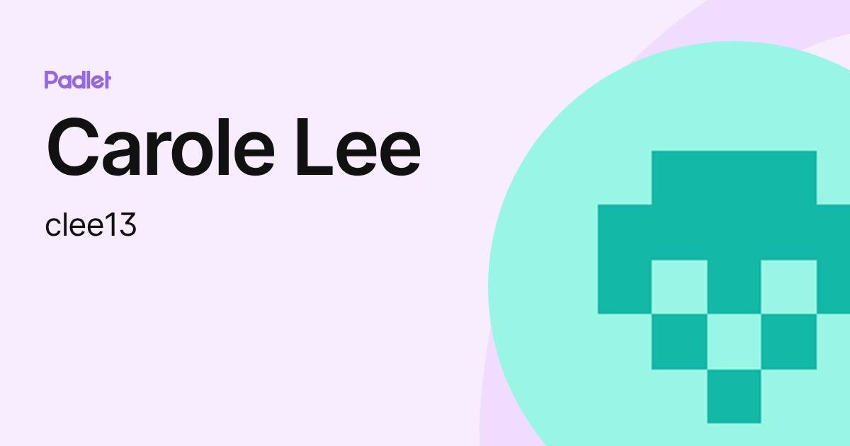 Carole Lee (clee13) profile | Padlet