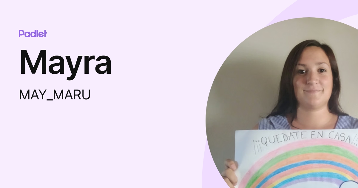 Mayra (MAY_MARU) profile | Padlet