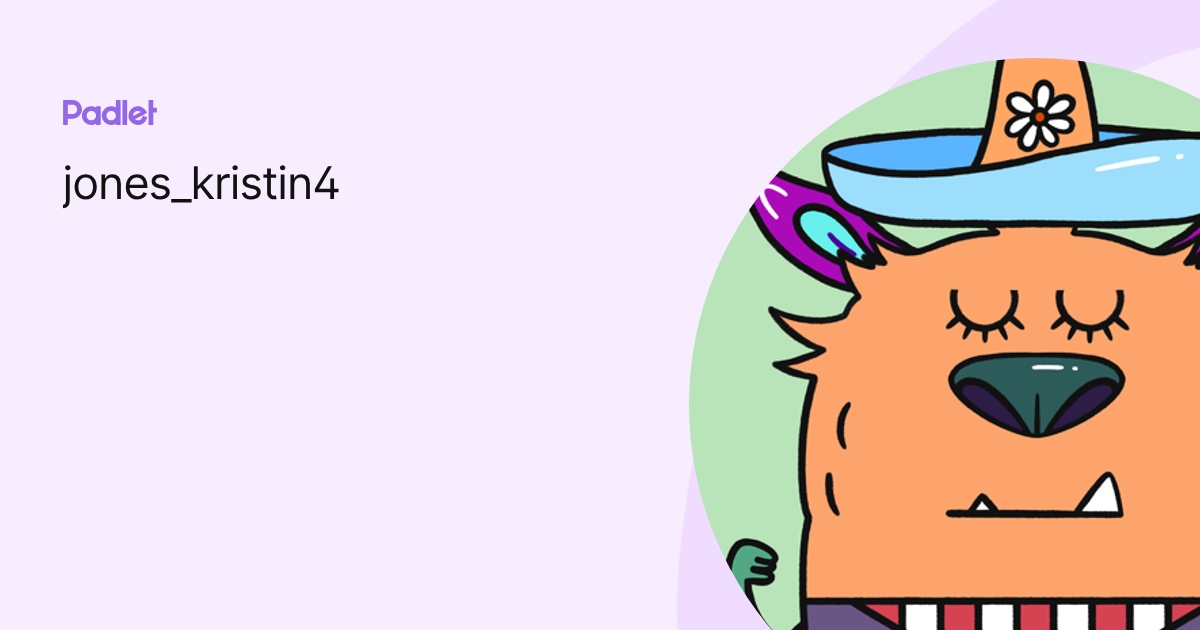 jones_kristin4 profile | Padlet
