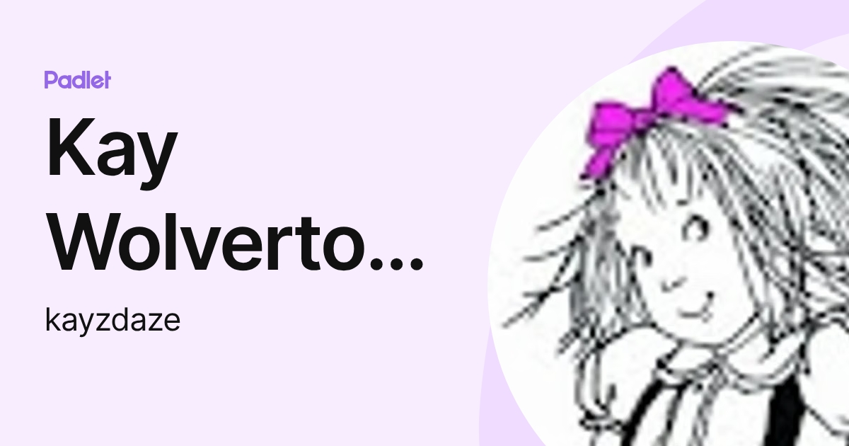 Kay Wolverton Ito (kayzdaze) profile | Padlet