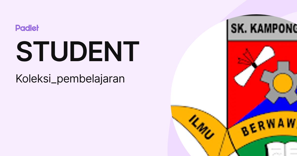 STUDENT (Koleksi_pembelajaran) profile | Padlet