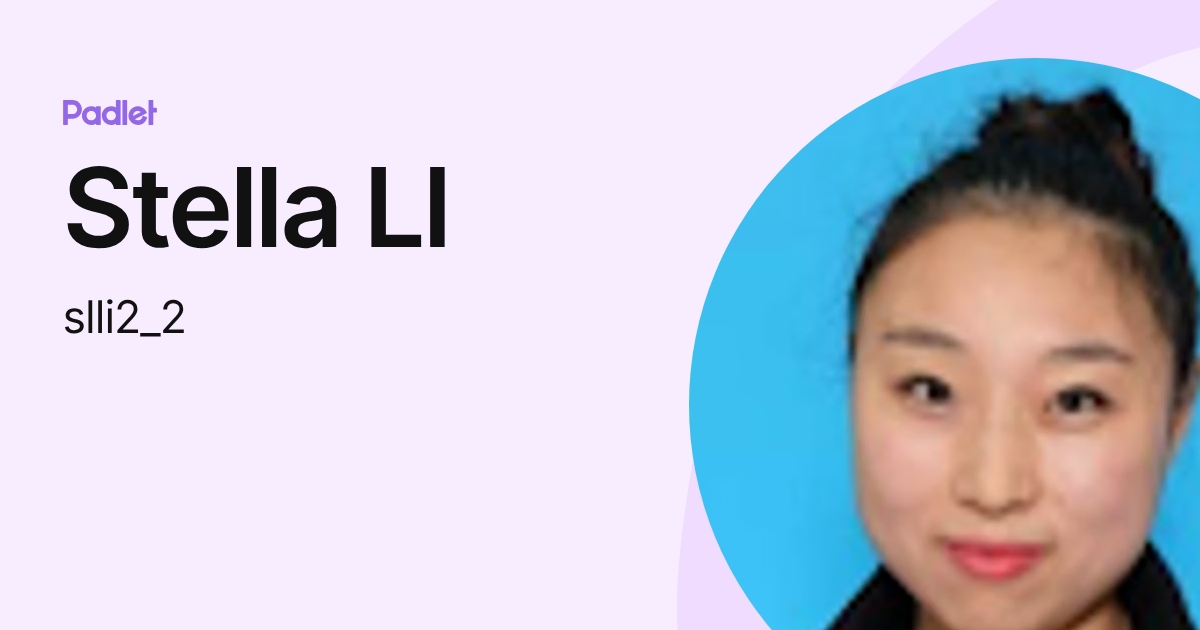 Stella LI (slli2_2) profile | Padlet