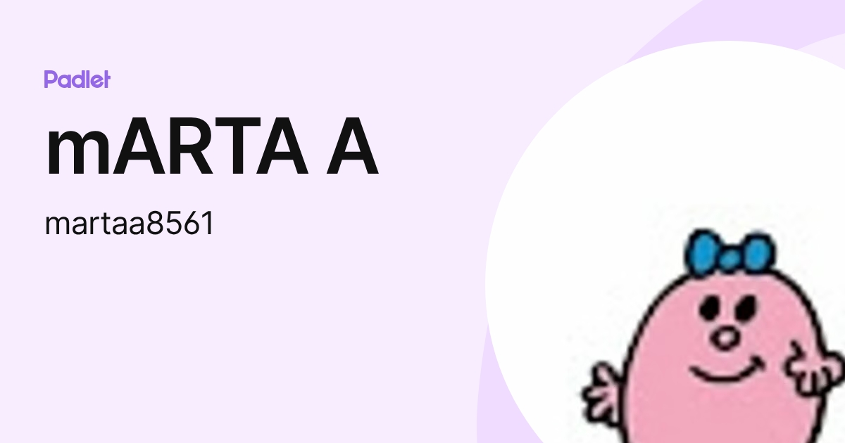 mARTA A (martaa8561) profile | Padlet
